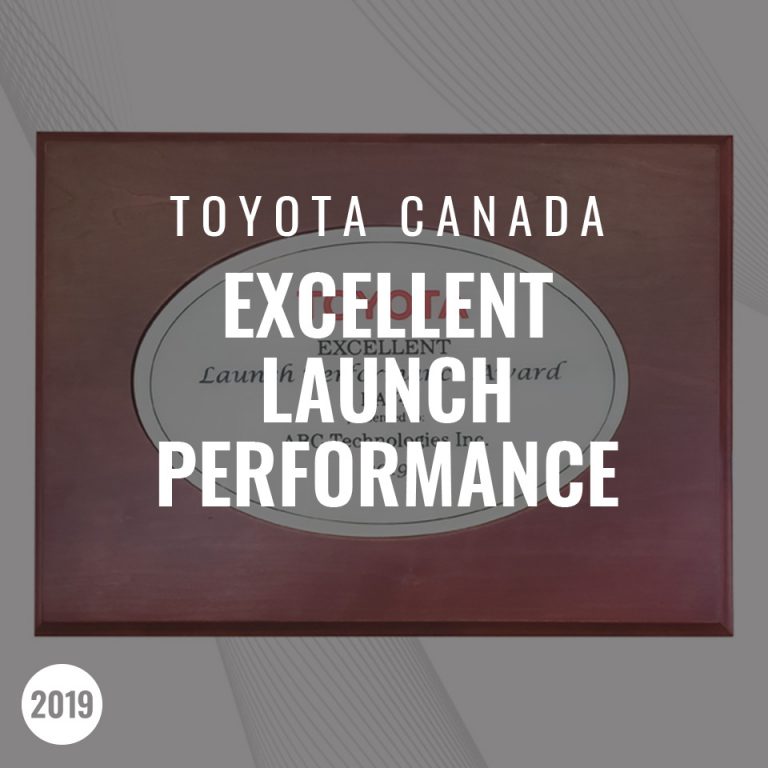 Toyota 2019 Excellent Launch Performance Award ABC Technologies